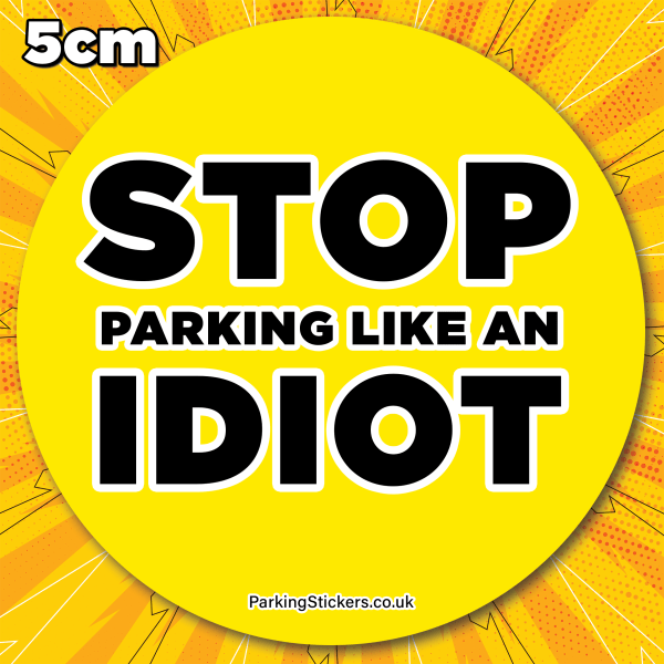 Parking Stickers Idiot Yellow Round