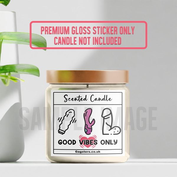 Good Vibes Only Funny Candle Label